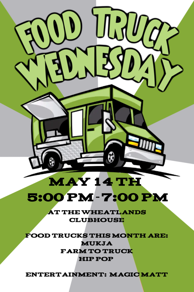Food Truck Wednesday poster featuring a green food truck and event details for May 14th, 5:00 PM to 7:00 PM at The Wheatlands Clubhouse.